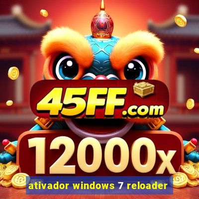 ativador windows 7 reloader